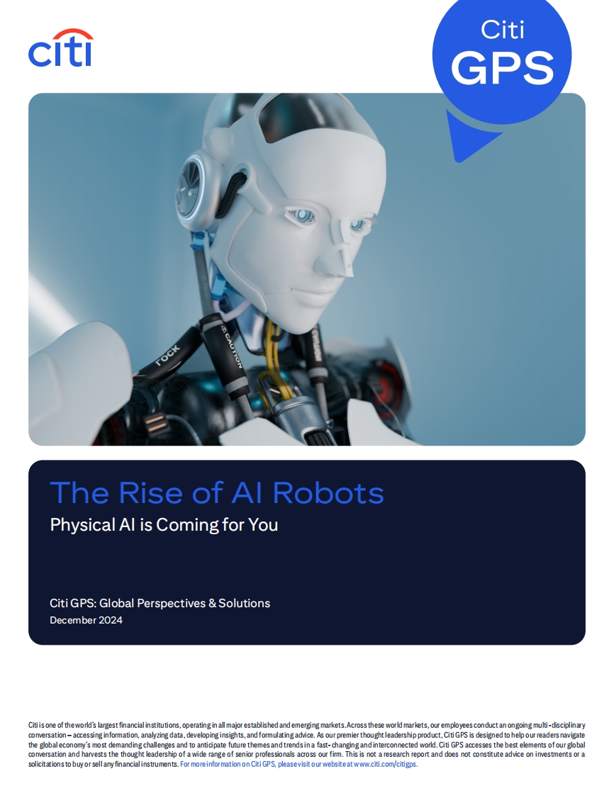 人工智能机器人的崛起——实体AI即将到来（英）Citi-2024-12